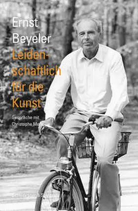 Beyeler |  Leidenschaftlich für die Kunst | Buch |  Sack Fachmedien