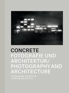 Janser / Seelig / Wietlisbach |  Concrete - Architektur und Fotografie | Buch |  Sack Fachmedien