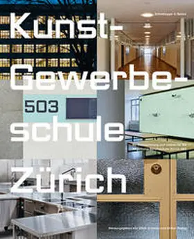 Rüegg / Schmed |  Kunst-Gewerbeschule Zürich | Buch |  Sack Fachmedien