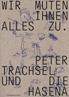 Hiltbrunner |  Wir muten Ihnen alles zu | Buch |  Sack Fachmedien
