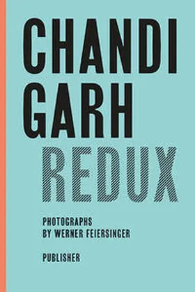 Feiersinger |  Chandigarh Redux | Buch |  Sack Fachmedien