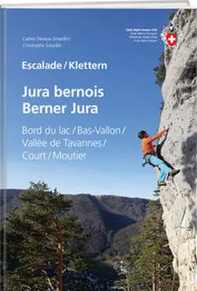 Devaux Girardin / Girardin |  Escalade Jura bernois / Klettern Berner Jura | Buch |  Sack Fachmedien