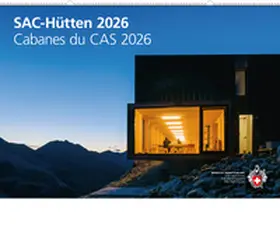 Volken / SAC |  SAC-Hütten 2026 | Sonstiges |  Sack Fachmedien