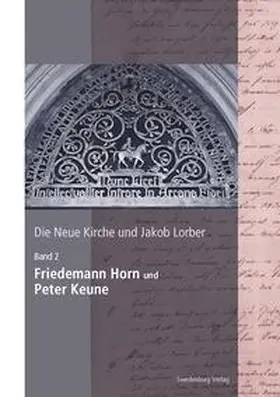Noack |  Die Neue Kirche und Jakob Lorber | Buch |  Sack Fachmedien