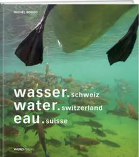 Roggo |  wasser.schweiz / water.switzerland / eau.suisse | Buch |  Sack Fachmedien