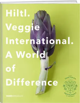Haag |  Hiltl. Veggie International. | Buch |  Sack Fachmedien