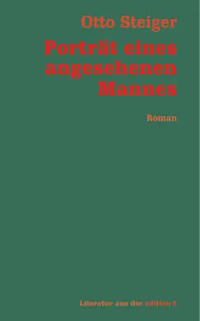 Steiger |  Porträt eines angesehenen Mannes | Buch |  Sack Fachmedien