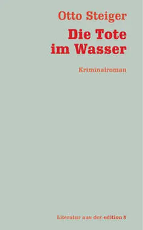 Steiger |  Die Tote im Wasser | Buch |  Sack Fachmedien