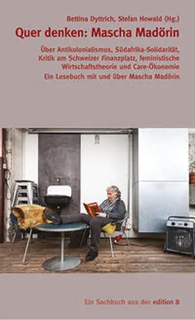 Dyttrich / Howald |  Quer denken: Mascha Madörin | Buch |  Sack Fachmedien