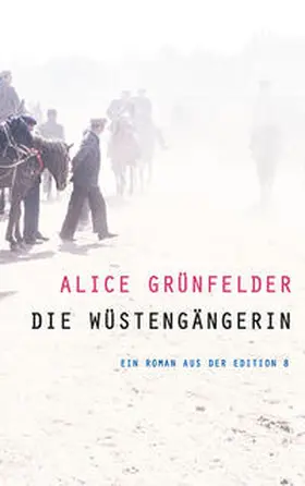 Grünfelder |  Die Wüstengängerin | Buch |  Sack Fachmedien