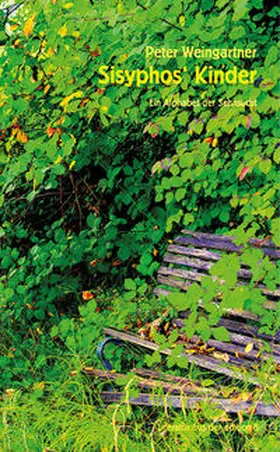 Weingartner |  Sisyphos‘ Kinder | Buch |  Sack Fachmedien