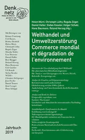 Denknetz / Baumann |  Welthandel und Umweltzerstörung / Commerce mondial et dégradation de l'environnement | Buch |  Sack Fachmedien