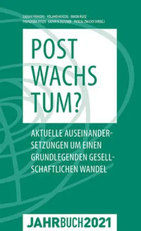 Franzini / Herzog / Rutz |  Denknetz Jahrbuch 2021: Postwachstum | Buch |  Sack Fachmedien