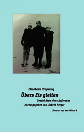 Ursprung / Herger |  Übers Eis gleiten | Buch |  Sack Fachmedien