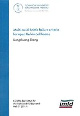 Zhang |  Multi-axial briittle failure criteria for open Kelvin cell foams | Buch |  Sack Fachmedien