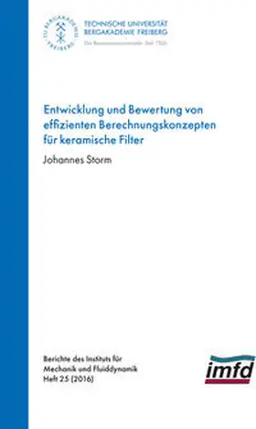 Storm |  Entwickklung und Bewertung von effizienten Berechnungskonzepten für keramische Filter | Buch |  Sack Fachmedien