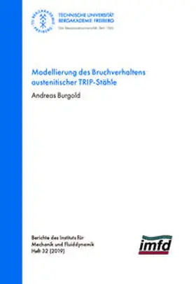 Burgold |  Modellierung des Bruchverhaltens austenitischer TRIP-Stähle | Buch |  Sack Fachmedien