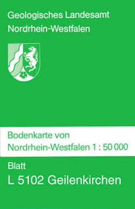 Schalich |  Bodenkarten von Nordrhein-Westfalen 1:50000 / Geilenkirchen | Sonstiges |  Sack Fachmedien
