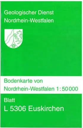 Warstat / Schalich |  Bodenkarten von Nordrhein-Westfalen 1:50000 / Euskirchen | Sonstiges |  Sack Fachmedien