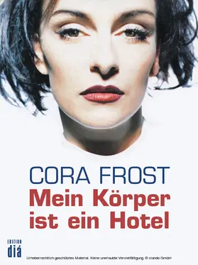 Frost / Precht |  Mein Körper ist ein Hotel | eBook | Sack Fachmedien