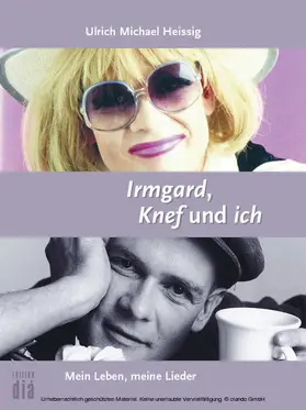 Heissig | Irmgard, Knef und ich | E-Book | sack.de