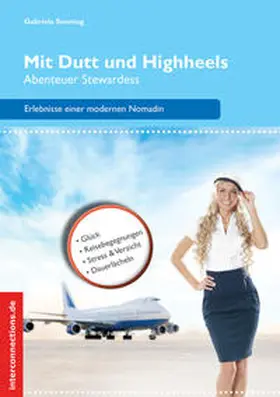 Sonntag |  Mit Dutt und Highheels - Abenteuer Stewardess | eBook | Sack Fachmedien