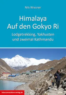 Wiesner |  Himalaya - Auf dem Gokyo Ri | Buch |  Sack Fachmedien