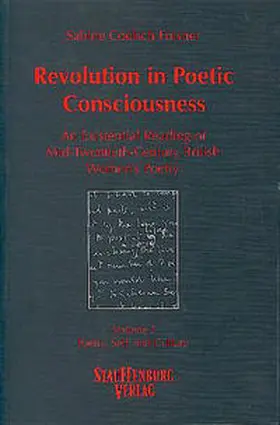 Coelsch-Foisner |  Revolution in Poetic Consciousness. An Existential Reading of Mid-Twentieth-Century... / Revolution in Poetic Consciousness. An Existential Reading of Mid-Twentieth-Century... | Buch |  Sack Fachmedien