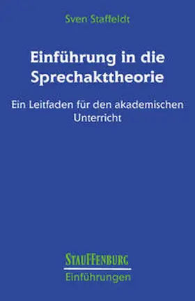 Staffeldt |  Einführung in die Sprechakttheorie | Buch |  Sack Fachmedien