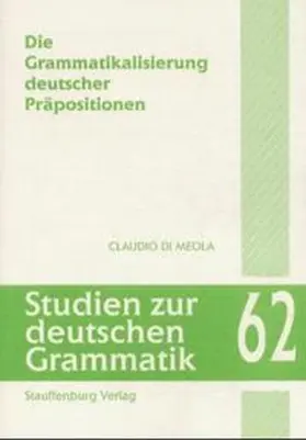 DiMeola |  Die Grammatikalisierung deutscher Präpositionen | Buch |  Sack Fachmedien