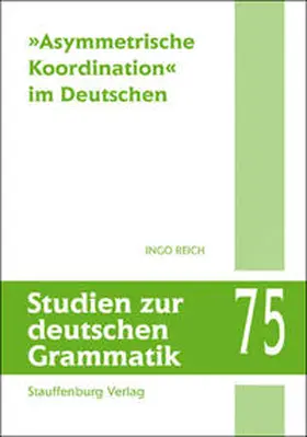 Reich |  'Asymmetrische Koordination' im Deutschen | Buch |  Sack Fachmedien