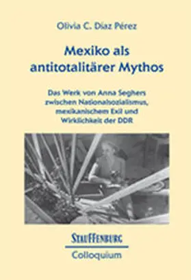 Díaz Pérez |  Mexiko als antitotalitärer Mythos | Buch |  Sack Fachmedien