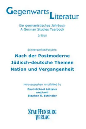 Lützeler / Schindler |  Gegenwartsliteratur. Ein Germanistisches Jahrbuch /A German Studies Yearbook / 9/2010 | Buch |  Sack Fachmedien