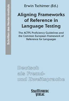 Tschirner |  Aligning Frameworks of Reference in Language Testing | Buch |  Sack Fachmedien