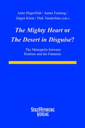 Hegerfeld / Fanning / Klein |  "The Mighty Heart" or "The Desert in Disguise"? | Buch |  Sack Fachmedien