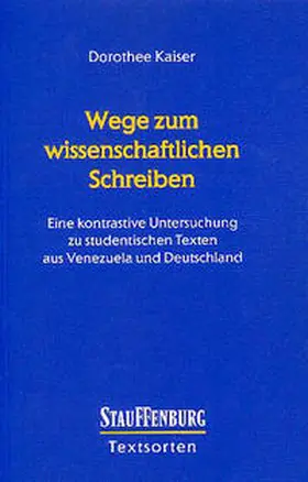 Kaiser |  Wege zum wissenschaftlichen Schreiben | Buch |  Sack Fachmedien