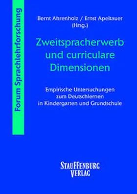 Ahrenholz / Apeltauer |  Zweitspracherwerb und curriculare Dimensionen | Buch |  Sack Fachmedien