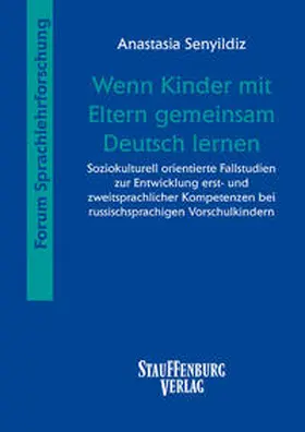 Senyildiz |  Wenn Kinder mit Eltern gemeinsam Deutsch lernen | Buch |  Sack Fachmedien