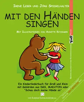Leber / Spiegelhalter |  Mit den Händen singen | Buch |  Sack Fachmedien