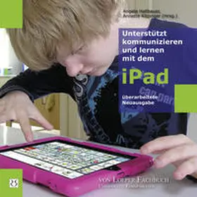Hallbauer / Kitzinger |  Unterstützt kommunizieren und lernen mit dem iPad | Buch |  Sack Fachmedien