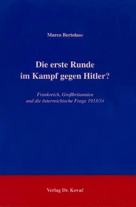 Bertolaso |  Die erste Runde im Kampf gegen Hitler? | Buch |  Sack Fachmedien