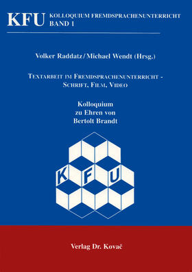 Raddatz / Wendt |  Textarbeit im Fremdsprachenunterricht - Schrift, Film, Video | Buch |  Sack Fachmedien