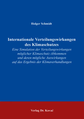 Schmidt |  Internationale Verteilungswirkungen des Klimaschutzes | Buch |  Sack Fachmedien