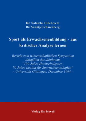 Hillebrecht / Scharenberg |  Sport als Erwachsenenbildung - aus kritischer Analyse lernen | Buch |  Sack Fachmedien