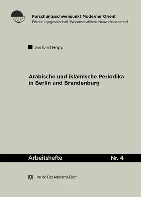 Höpp |  Arabische und Islamische Periodika in Berlin und Brandenburg 1915-45 | Buch |  Sack Fachmedien