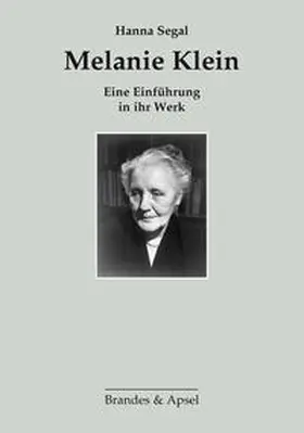 Segal / Weiß / Vorkamp |  Melanie Klein | Buch |  Sack Fachmedien