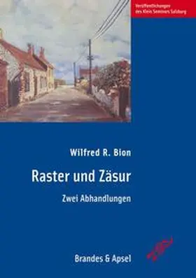 Bion |  Raster und Zäsur | Buch |  Sack Fachmedien