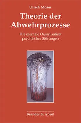 Moser |  Theorie der Abwehrprozesse | Buch |  Sack Fachmedien
