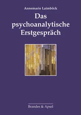 Laimböck |  Das psychoanalytische Erstgespräch | Buch |  Sack Fachmedien