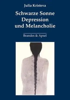 Kristeva | Schwarze Sonne. Depression und Melancholie | Buch | 978-3-86099-736-9 | sack.de